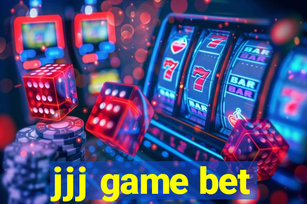 jjj game bet